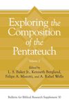 book: Exploring the Composition of the Pentateuch, Volume 2